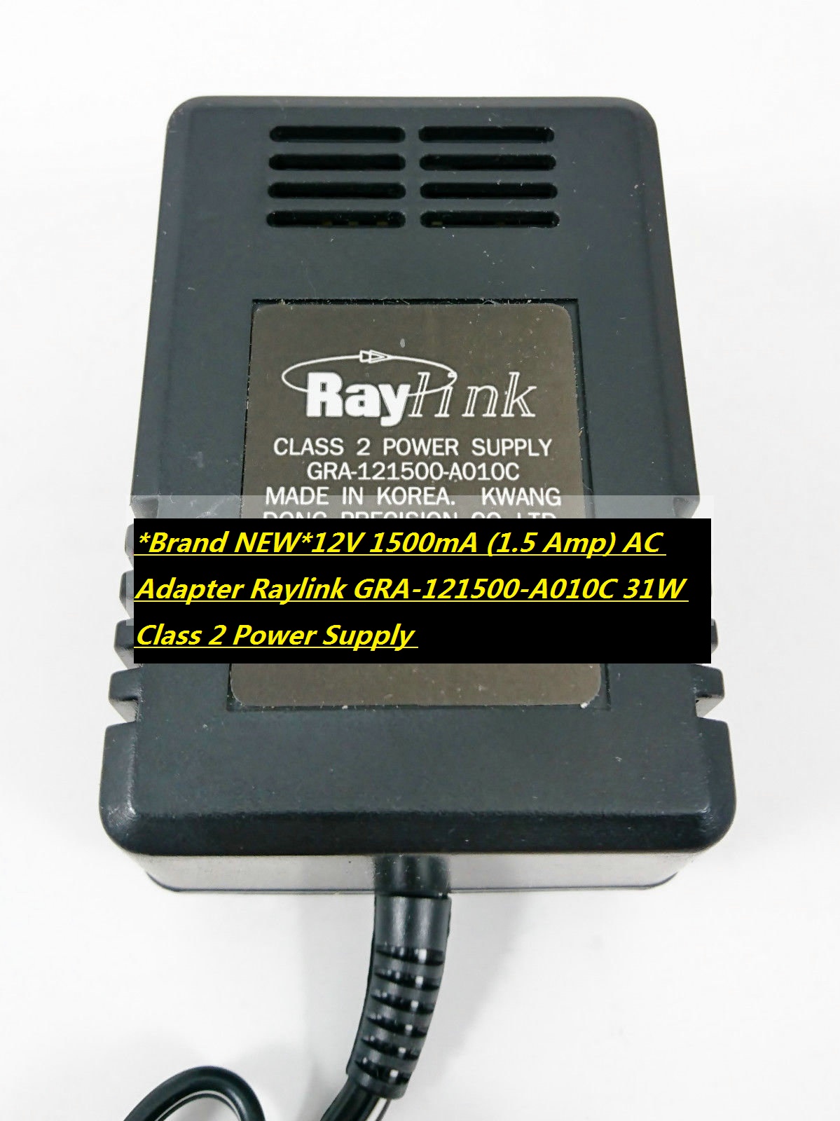*Brand NEW*12V 1500mA (1.5 Amp) AC Adapter Raylink GRA-121500-A010C 31W Class 2 Power Supply